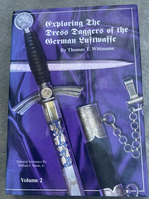 EXPLORING THE DRESS DAGGERS OF THE GERMAN LUFTWAFFE by THOMAS WITTMANN.